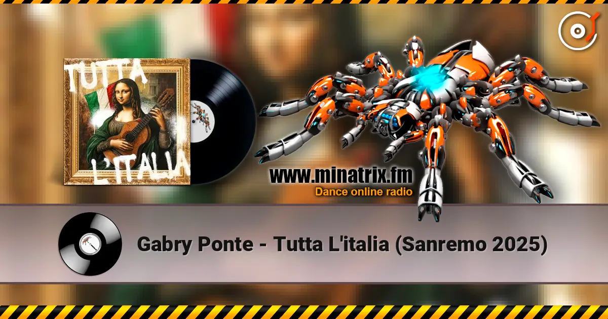 Gabry Ponte - Tutta L'italia (Sanremo 2025) жоғары сапада онлайн тыңдау | Minatrix.FM