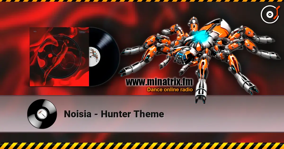 Noisia - Hunter Theme жоғары сапада онлайн тыңдау | Minatrix.FM