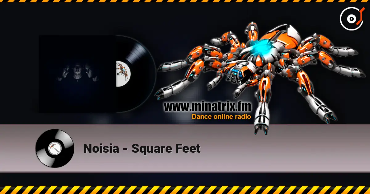 Noisia - Square Feet жоғары сапада онлайн тыңдау | Minatrix.FM