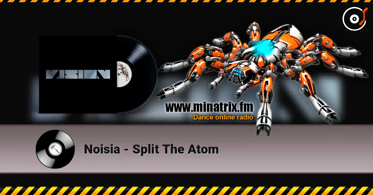 Noisia - Split The Atom жоғары сапада онлайн тыңдау | Minatrix.FM