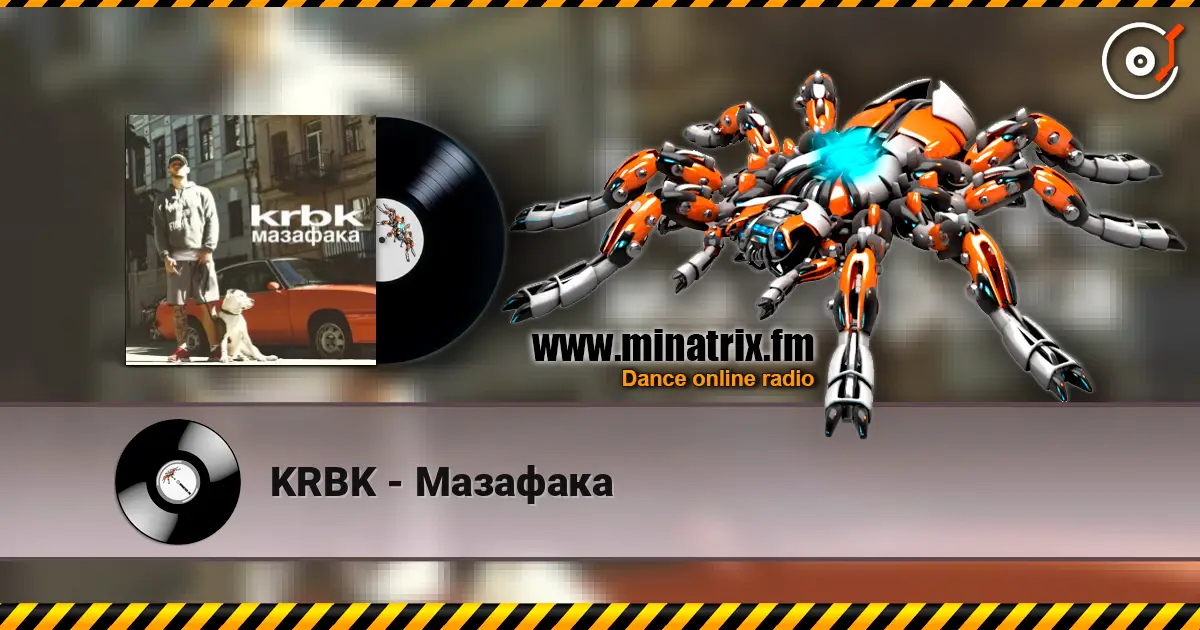 KRBK - Мазафака жоғары сапада онлайн тыңдау | Minatrix.FM
