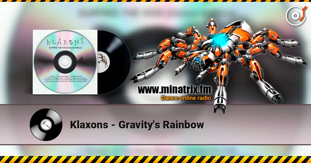 Klaxons - Gravity's Rainbow жоғары сапада онлайн тыңдау | Minatrix.FM