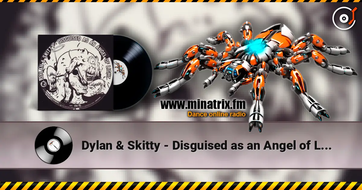 Dylan & Skitty - Disguised as an Angel of Light жоғары сапада онлайн тыңдау | Minatrix.FM