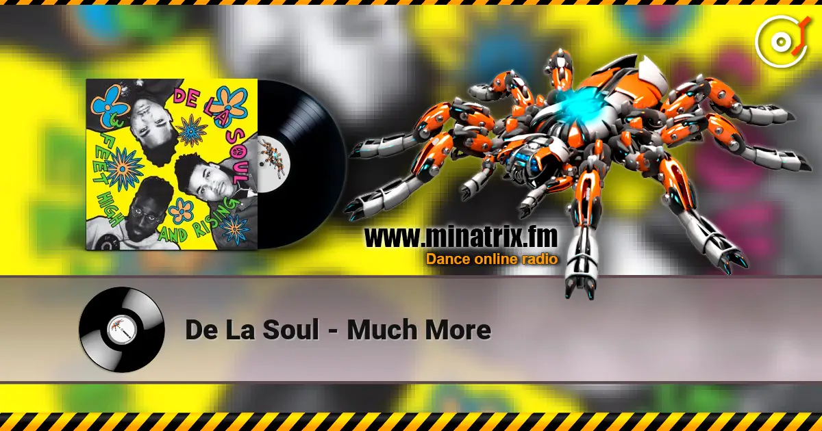 De La Soul - Much More жоғары сапада онлайн тыңдау | Minatrix.FM
