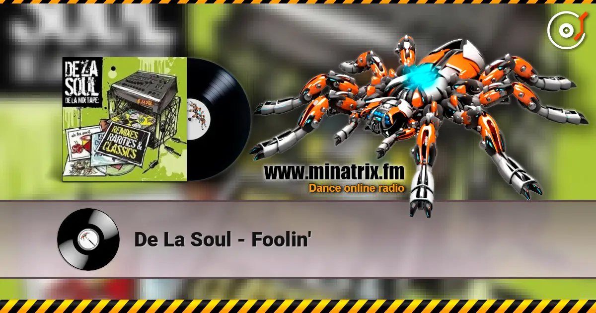 De La Soul - Foolin' жоғары сапада онлайн тыңдау | Minatrix.FM