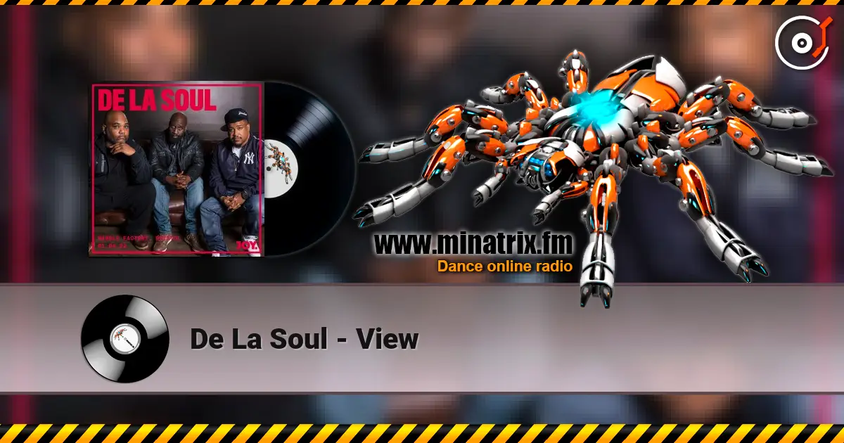 De La Soul - View жоғары сапада онлайн тыңдау | Minatrix.FM
