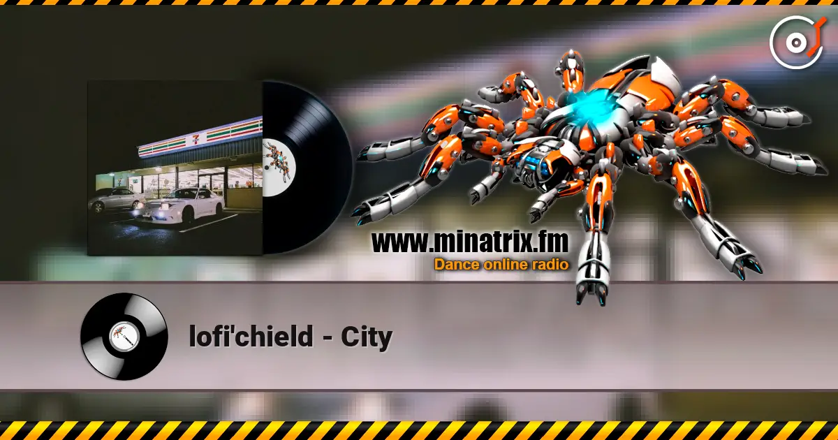 lofi'chield - City жоғары сапада онлайн тыңдау | Minatrix.FM
