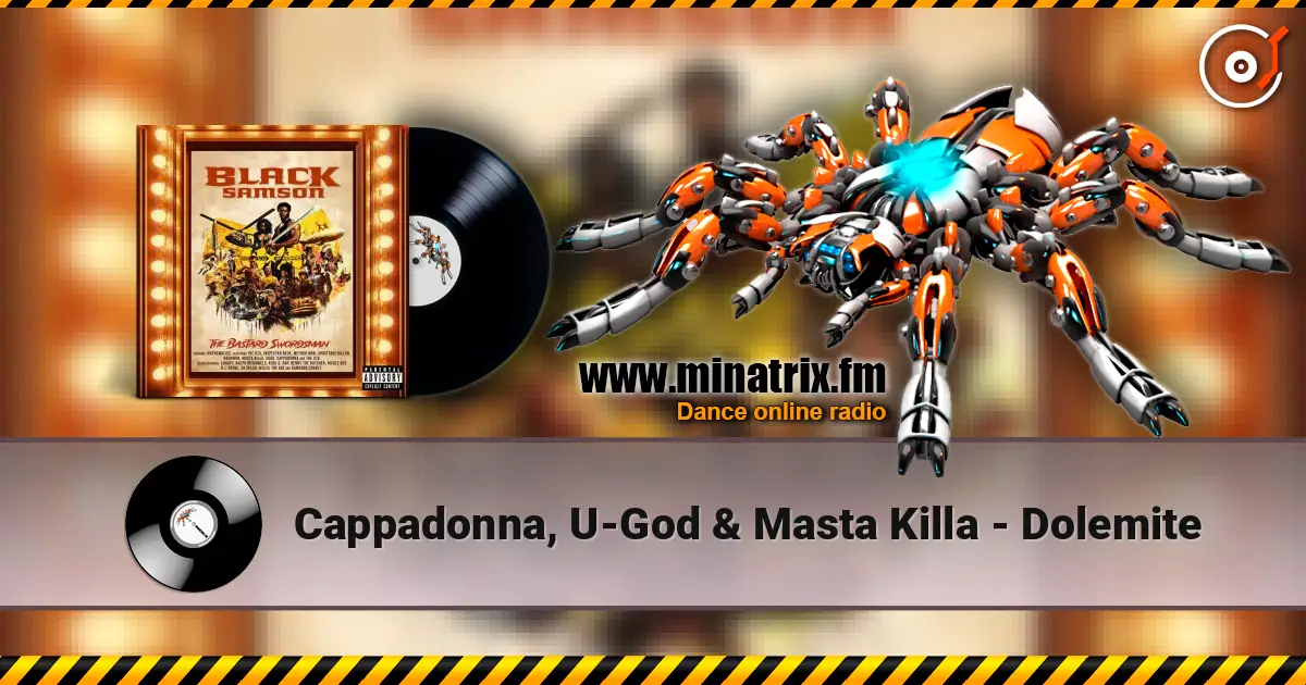 Cappadonna, U-God & Masta Killa - Dolemite жоғары сапада онлайн тыңдау | Minatrix.FM