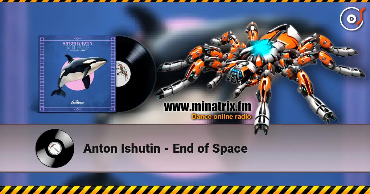 Anton Ishutin - End of Space жоғары сапада онлайн тыңдау | Minatrix.FM