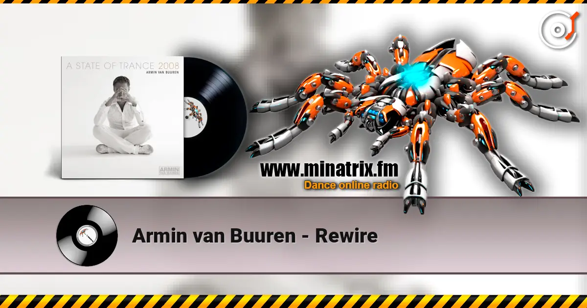 Armin van Buuren - Rewire жоғары сапада онлайн тыңдау | Minatrix.FM