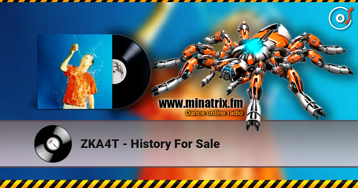ZKA4T - History For Sale жоғары сапада онлайн тыңдау | Minatrix.FM