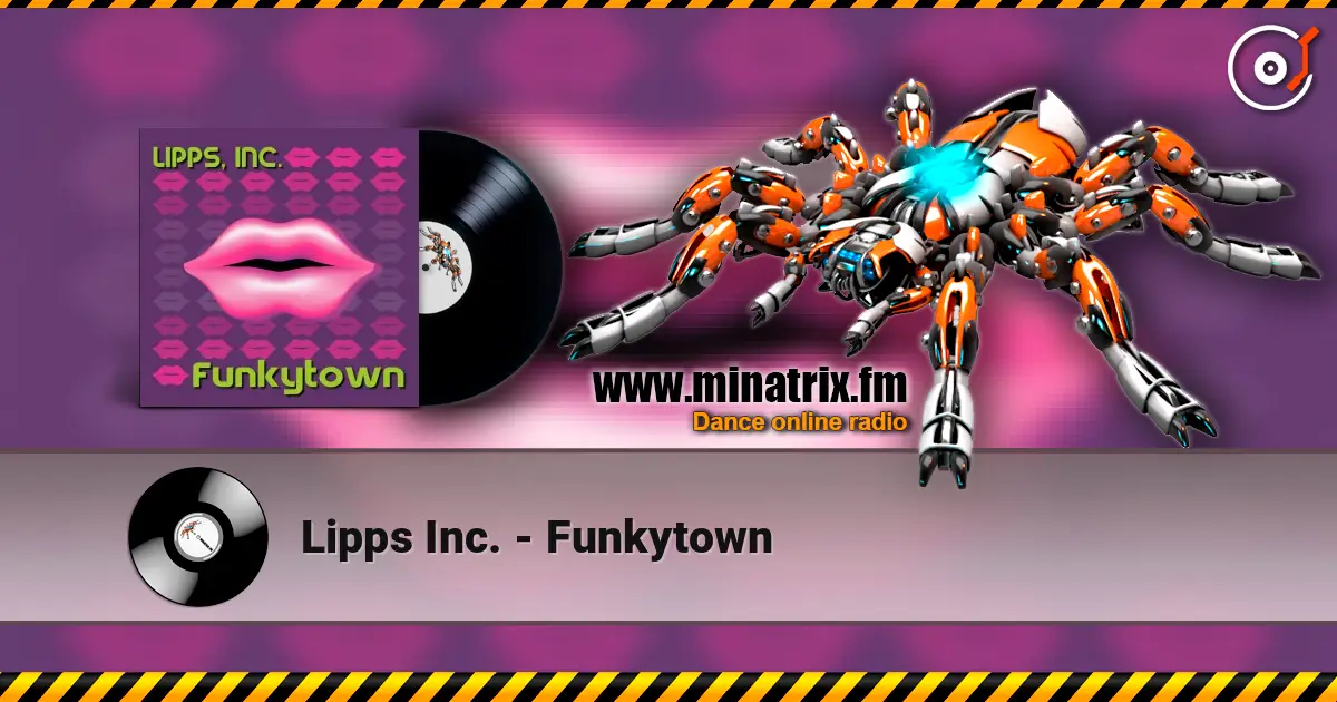 Lipps Inc. - Funkytown жоғары сапада онлайн тыңдау | Minatrix.FM