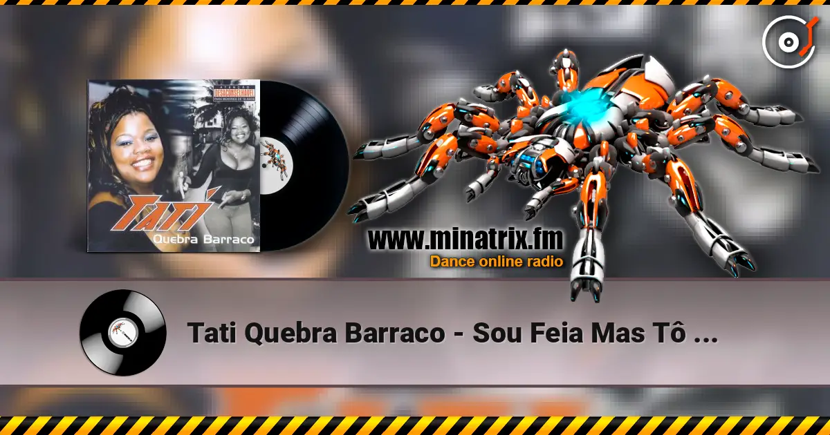 Tati Quebra Barraco - Sou Feia Mas Tô Na Moda жоғары сапада онлайн тыңдау | Minatrix.FM