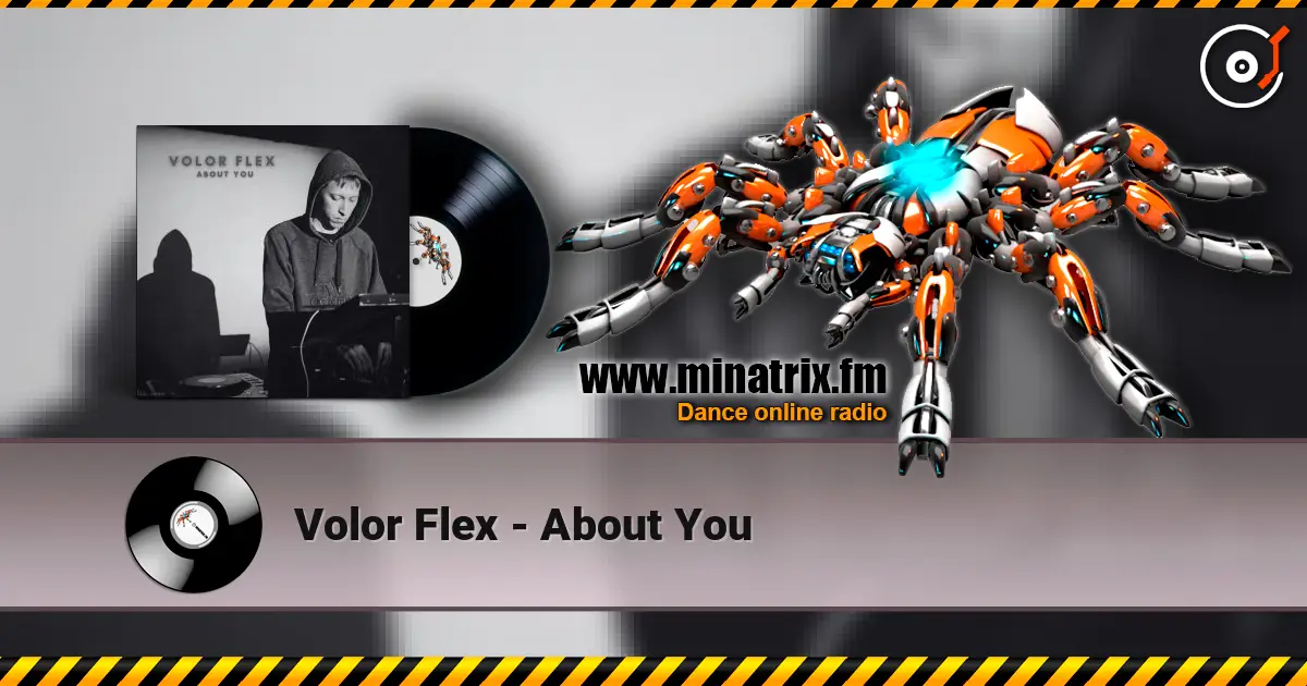 Volor Flex - About You жоғары сапада онлайн тыңдау | Minatrix.FM