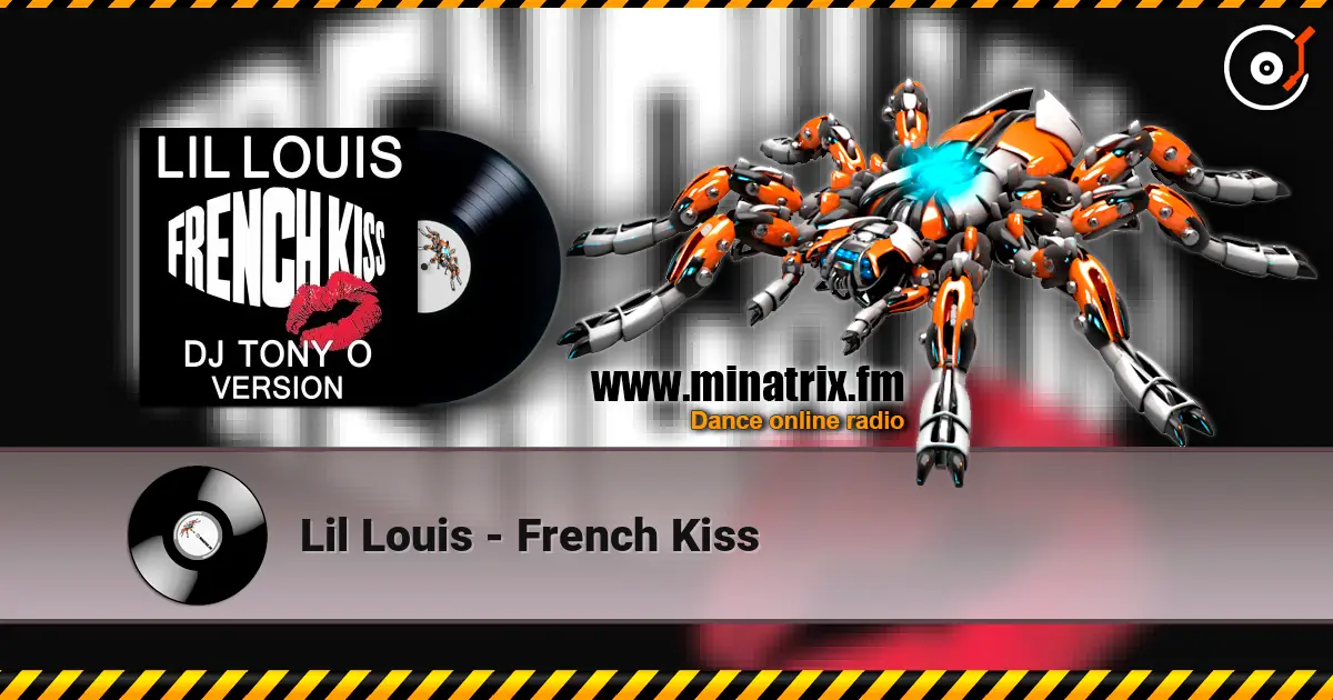 Lil Louis - French Kiss жоғары сапада онлайн тыңдау | Minatrix.FM