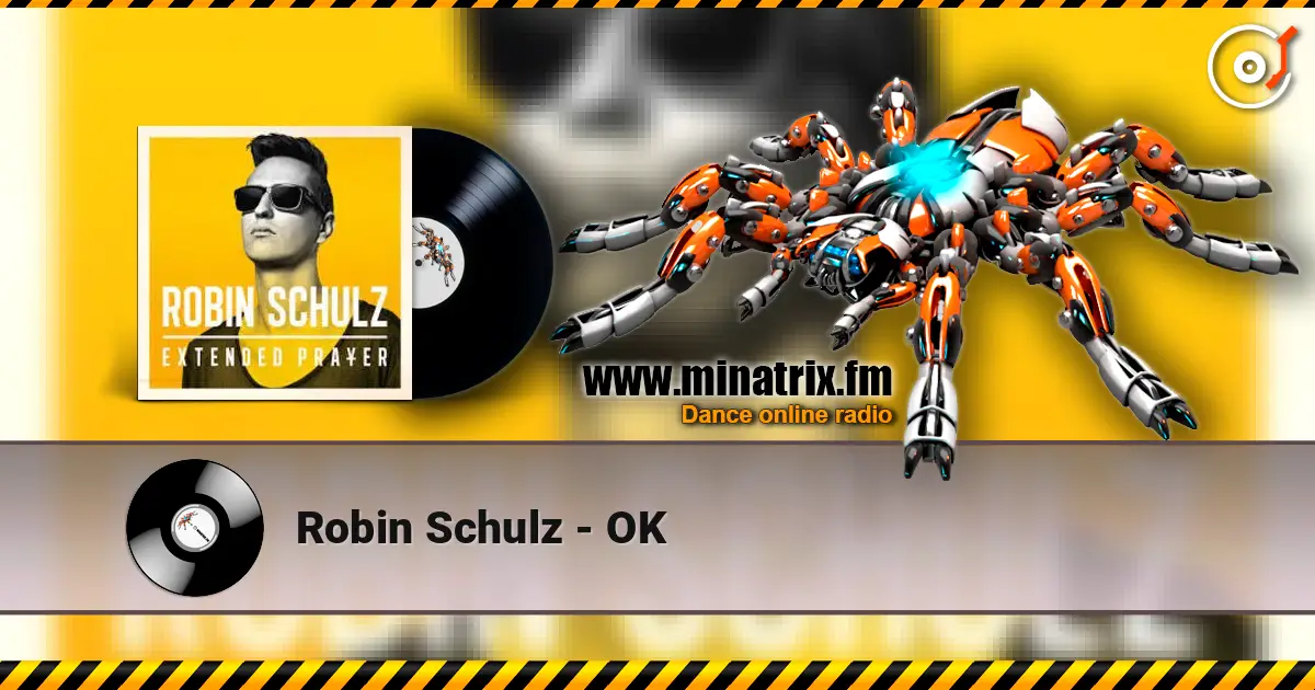 Robin Schulz - OK жоғары сапада онлайн тыңдау | Minatrix.FM