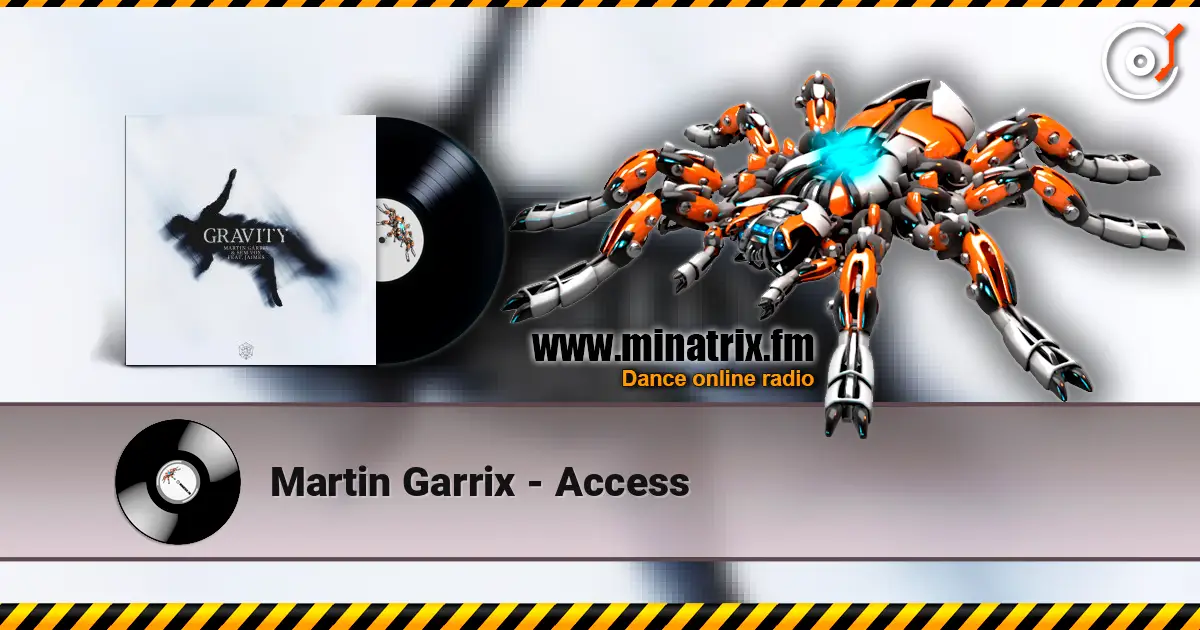 Martin Garrix - Access жоғары сапада онлайн тыңдау | Minatrix.FM