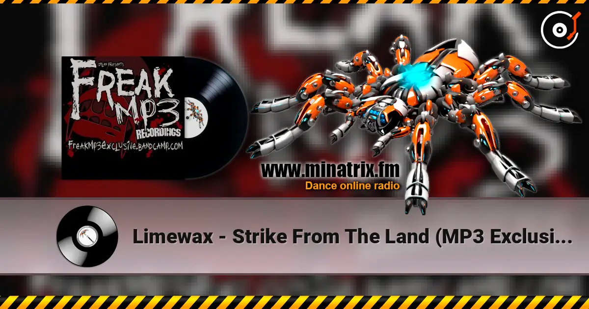 Limewax - Strike From The Land (MP3 Exclusive Only) жоғары сапада онлайн тыңдау | Minatrix.FM