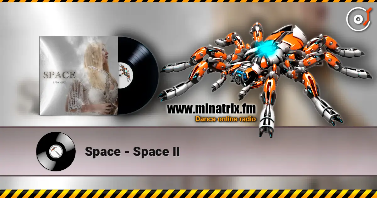 Space - Space II жоғары сапада онлайн тыңдау | Minatrix.FM