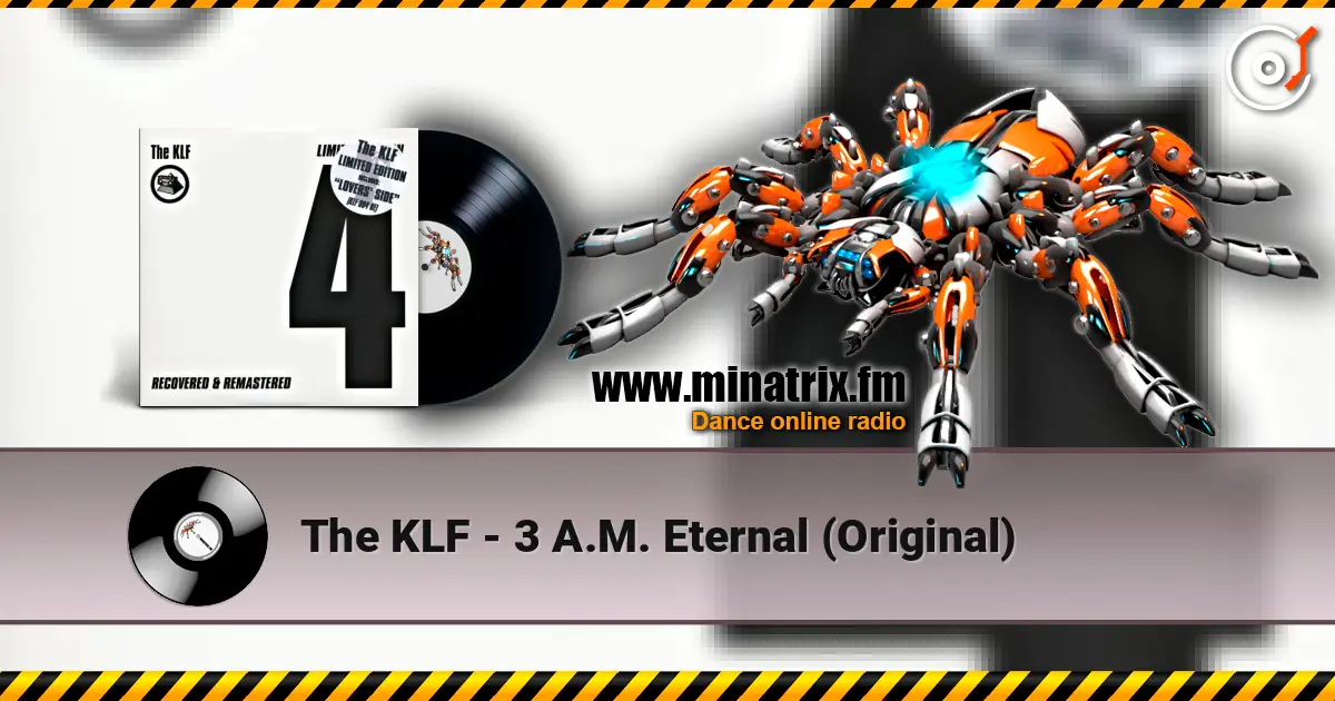 The KLF - 3 A.M. Eternal (Original) жоғары сапада онлайн тыңдау | Minatrix.FM