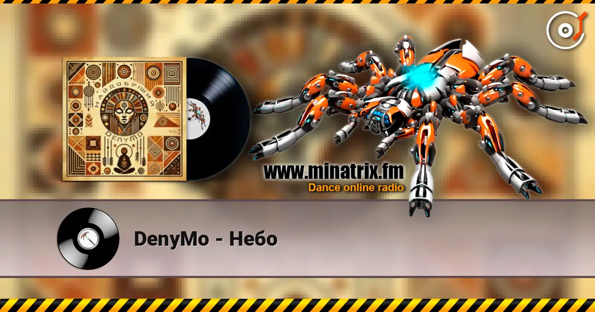 DenyMo - Небо жоғары сапада онлайн тыңдау | Minatrix.FM