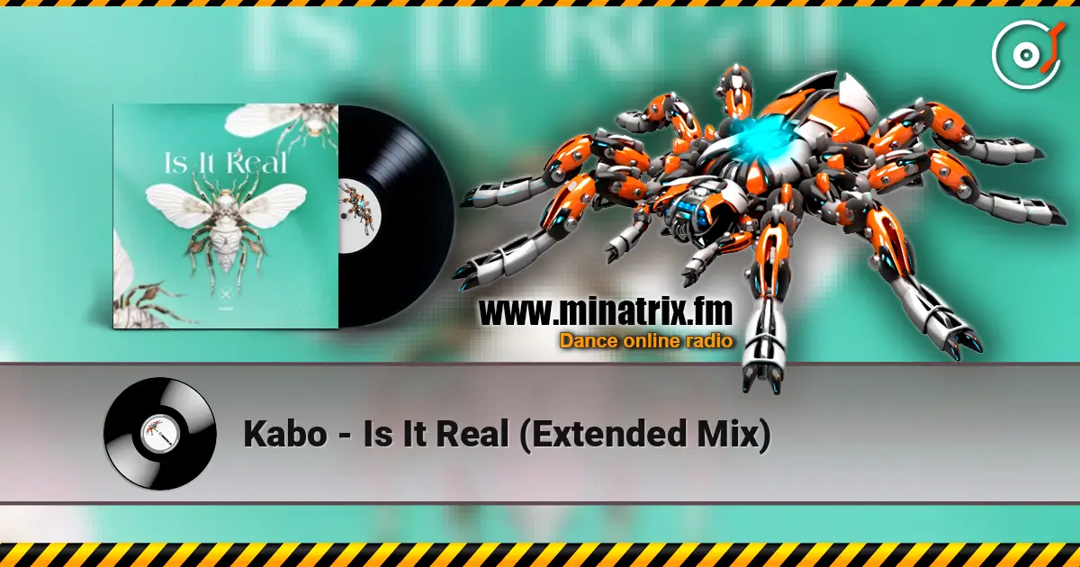 Kabo - Is It Real (Extended Mix) жоғары сапада онлайн тыңдау | Minatrix.FM