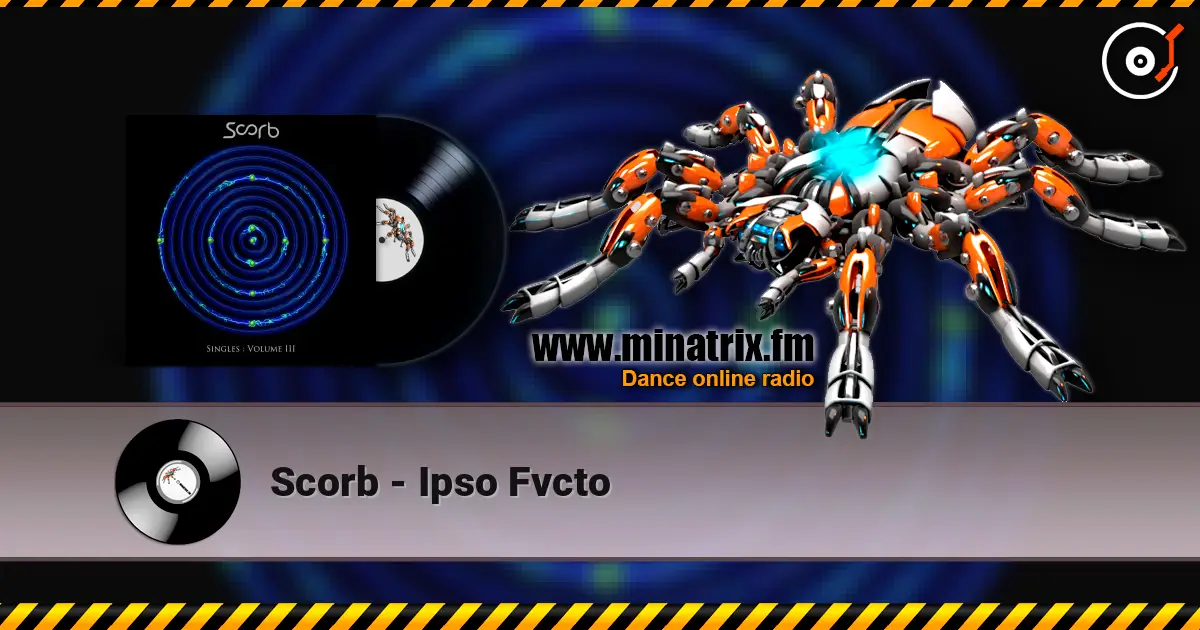 Scorb - Ipso Fvcto жоғары сапада онлайн тыңдау | Minatrix.FM