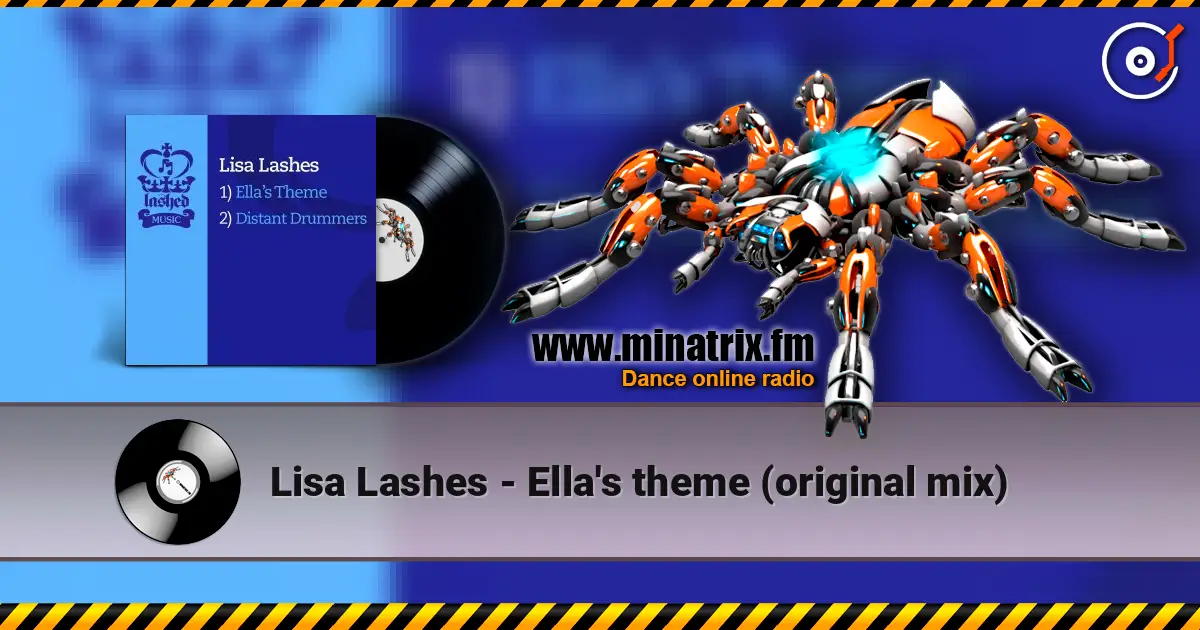 Lisa Lashes - Ella's theme (original mix) жоғары сапада онлайн тыңдау | Minatrix.FM