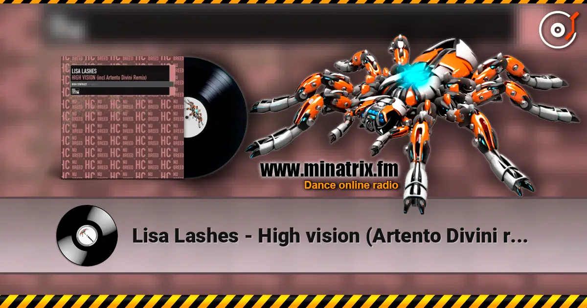 Lisa Lashes - High vision (Artento Divini remix) жоғары сапада онлайн тыңдау | Minatrix.FM
