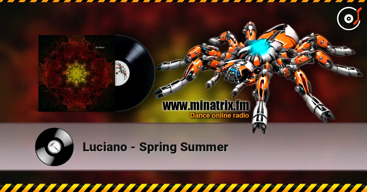 Luciano - Spring Summer жоғары сапада онлайн тыңдау | Minatrix.FM