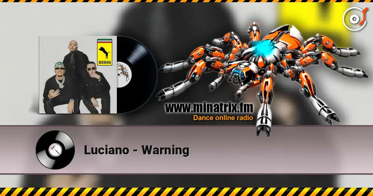 Luciano - Warning жоғары сапада онлайн тыңдау | Minatrix.FM