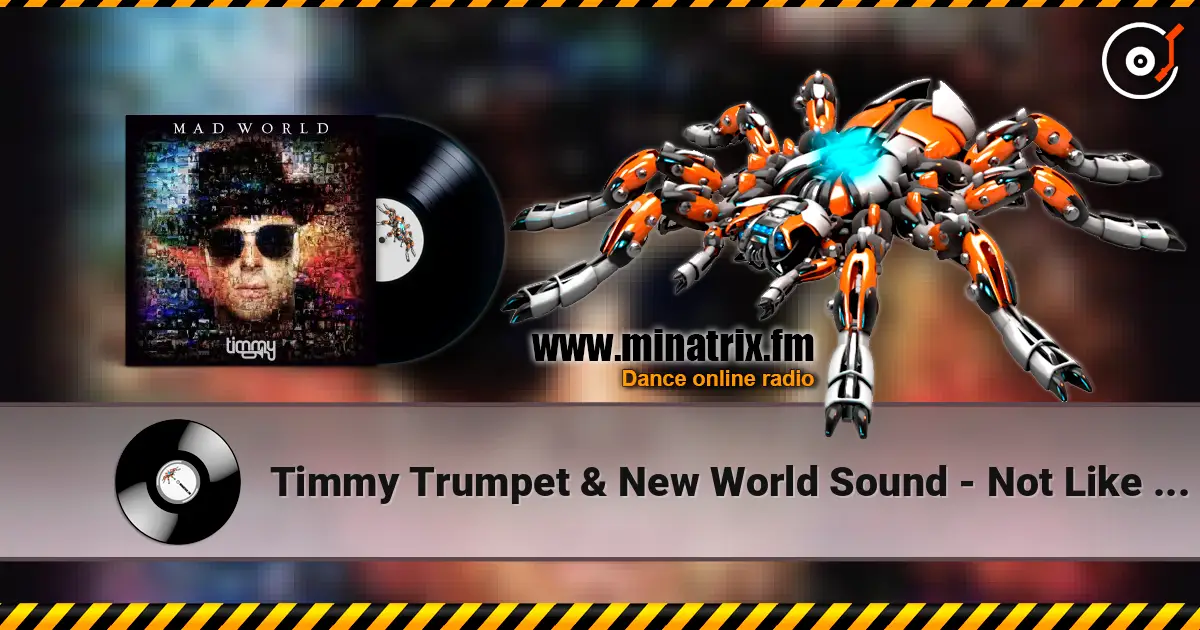 Timmy Trumpet & New World Sound - Not Like You (feat. Kheela) жоғары сапада онлайн тыңдау | Minatrix.FM