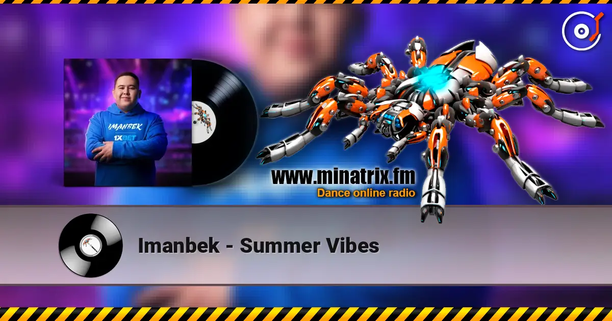 Imanbek - Summer Vibes жоғары сапада онлайн тыңдау | Minatrix.FM