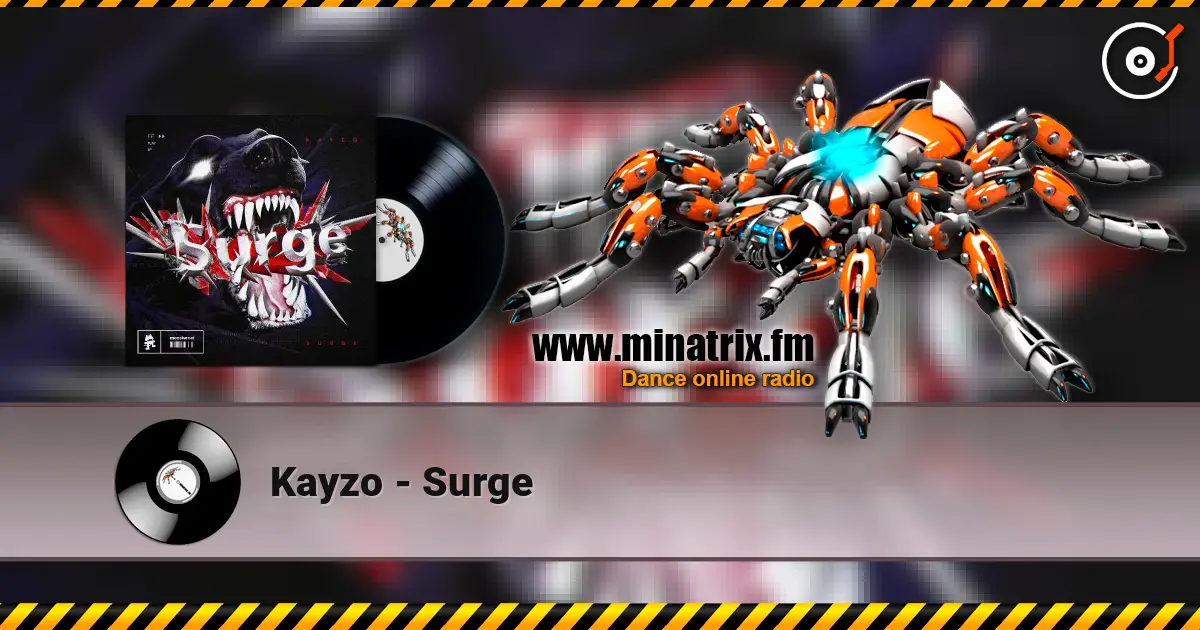 Kayzo - Surge жоғары сапада онлайн тыңдау | Minatrix.FM