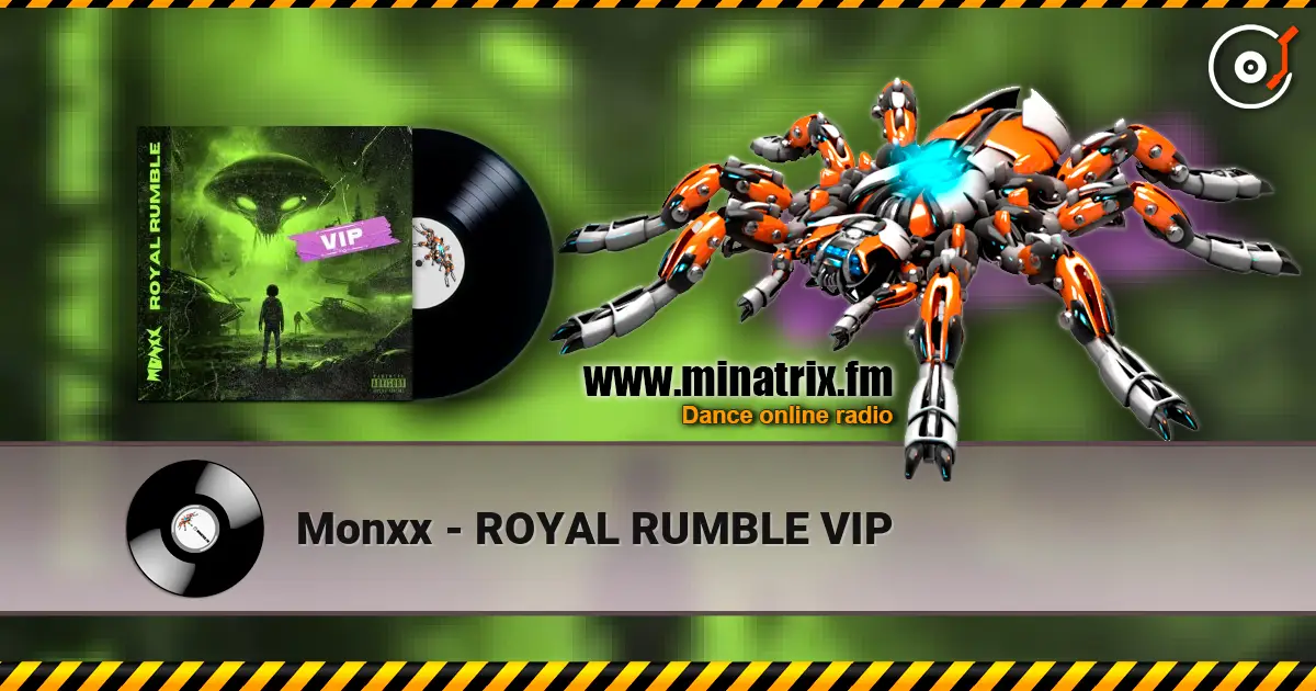 Monxx - ROYAL RUMBLE VIP жоғары сапада онлайн тыңдау | Minatrix.FM