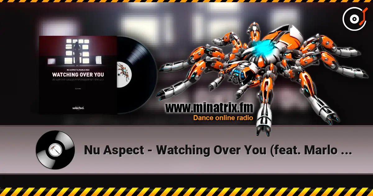 Nu Aspect - Watching Over You (feat. Marlo Rex) жоғары сапада онлайн тыңдау | Minatrix.FM