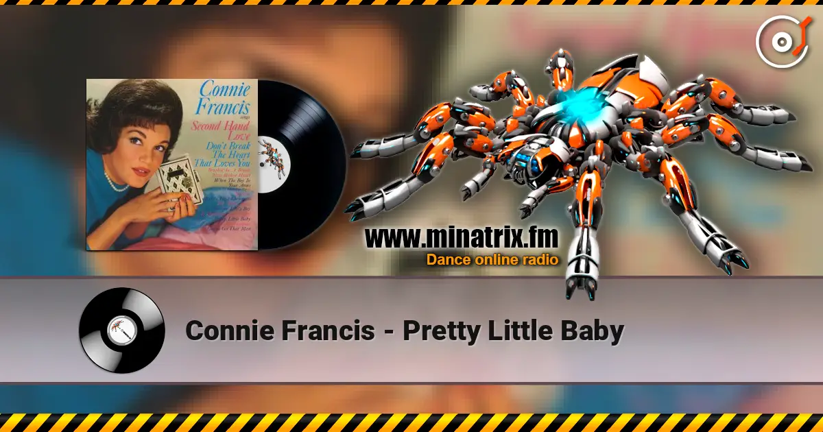 Connie Francis - Pretty Little Baby жоғары сапада онлайн тыңдау | Minatrix.FM