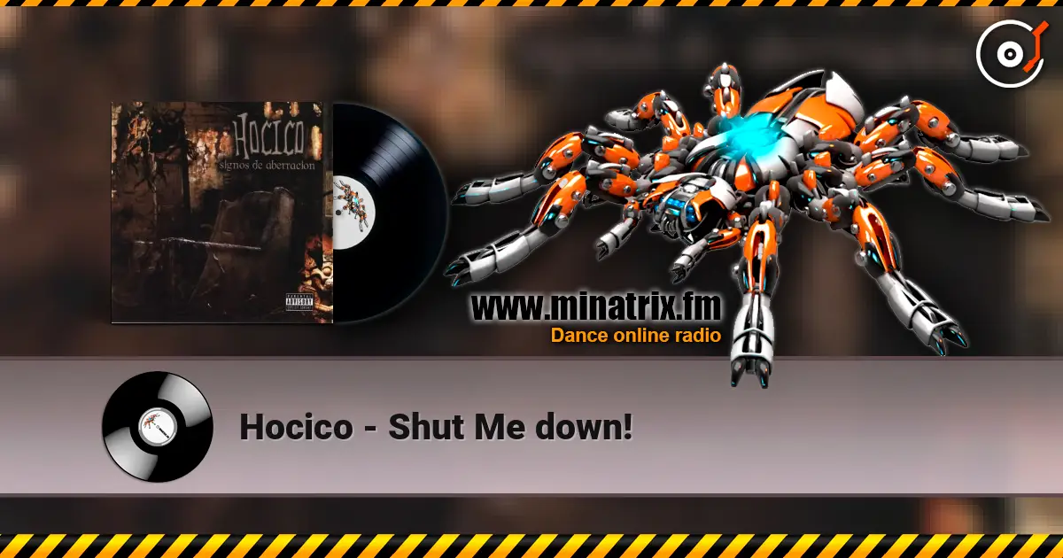 Hocico - Shut Me down! жоғары сапада онлайн тыңдау | Minatrix.FM
