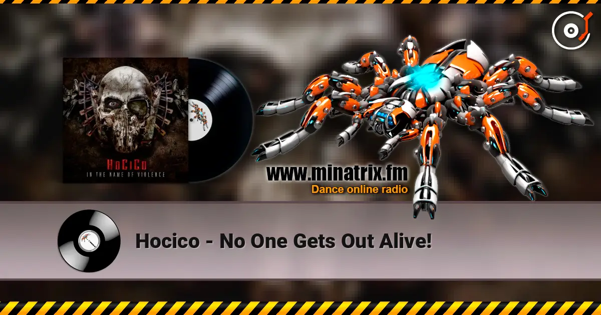 Hocico - No One Gets Out Alive! жоғары сапада онлайн тыңдау | Minatrix.FM