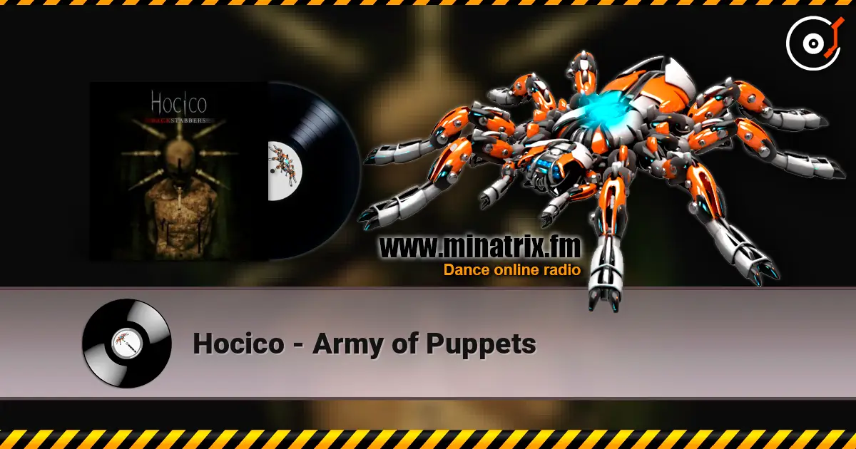 Hocico - Army of Puppets жоғары сапада онлайн тыңдау | Minatrix.FM