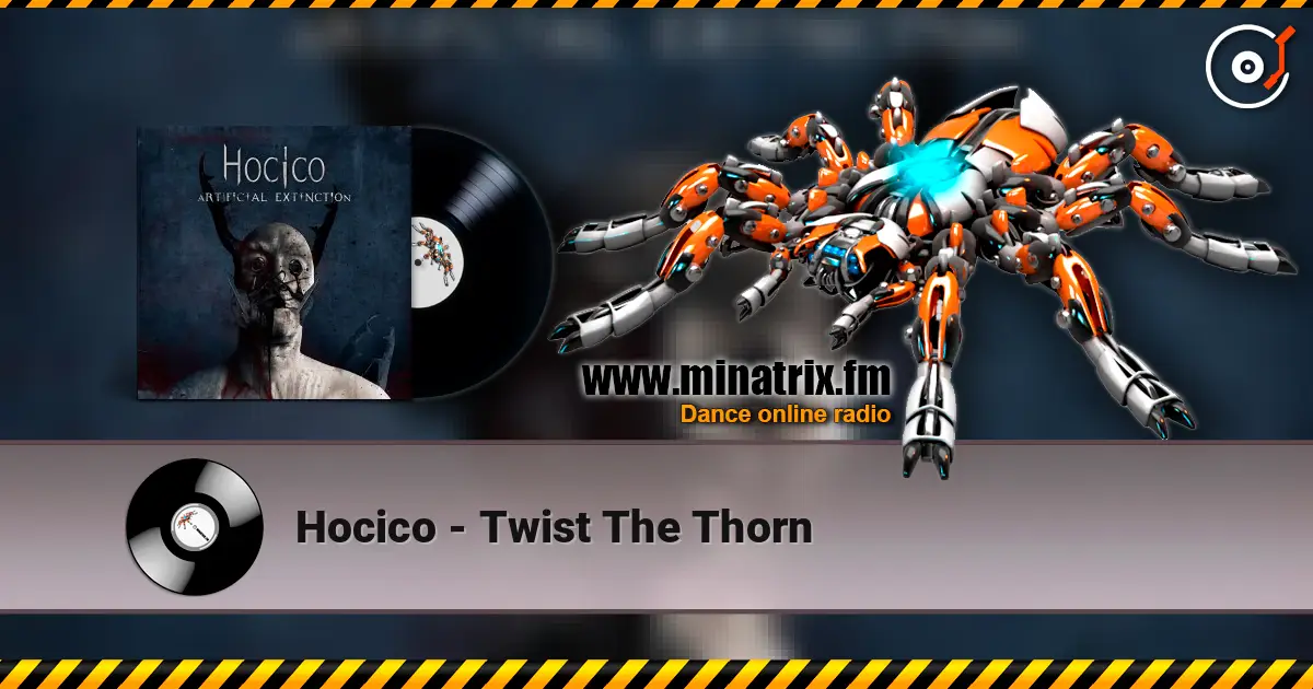 Hocico - Twist The Thorn жоғары сапада онлайн тыңдау | Minatrix.FM