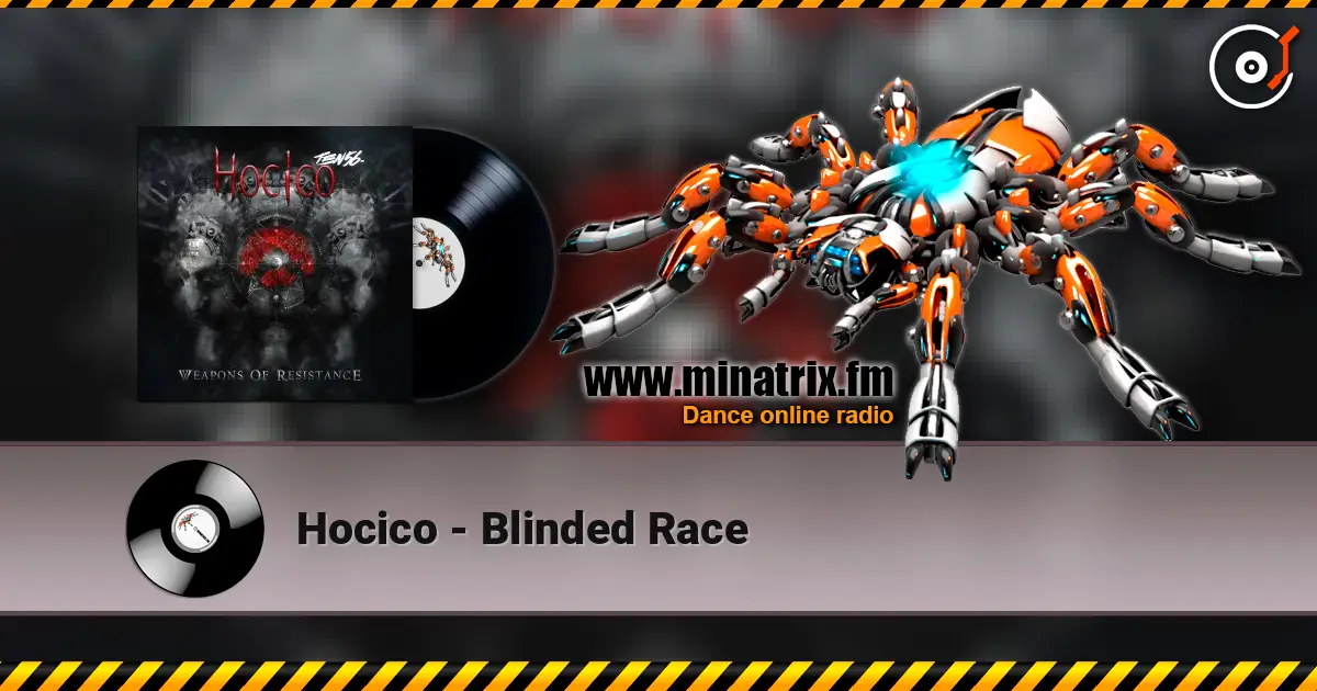 Hocico - Blinded Race жоғары сапада онлайн тыңдау | Minatrix.FM