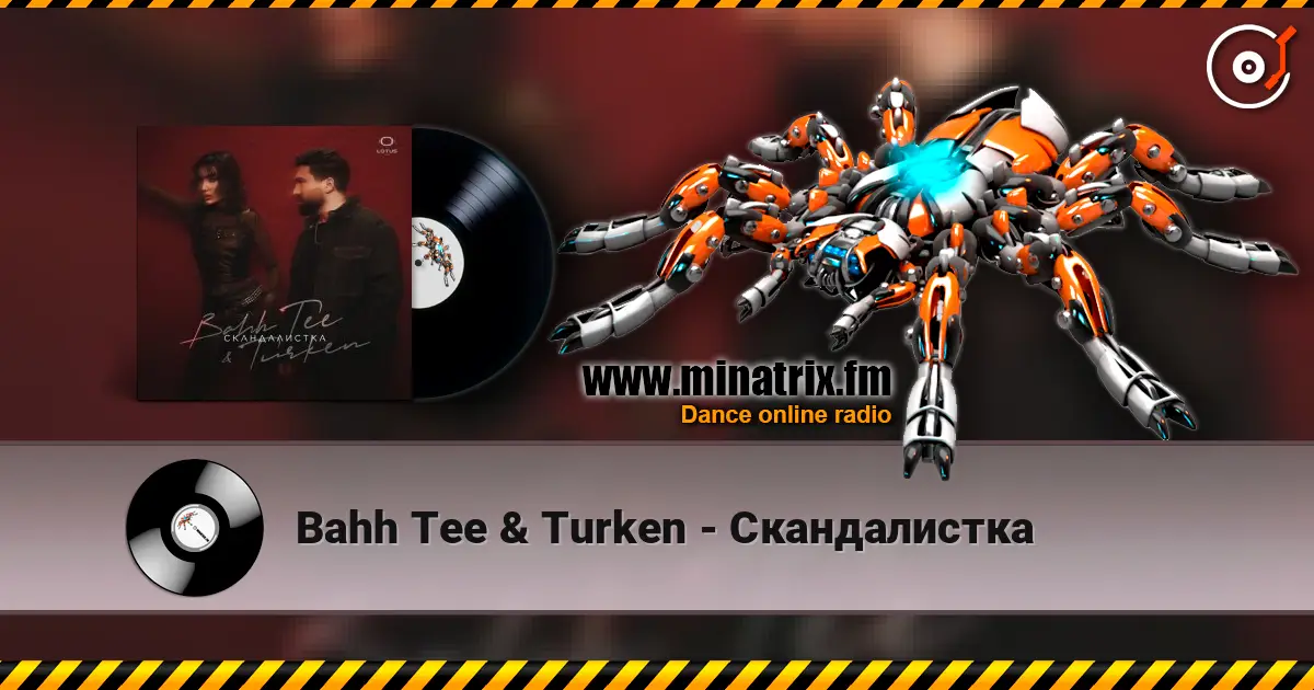 Bahh Tee & Turken - Скандалистка жоғары сапада онлайн тыңдау | Minatrix.FM