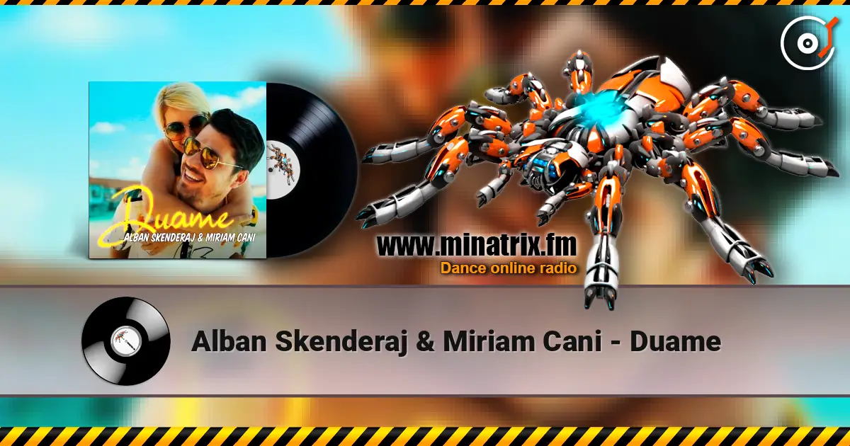 Alban Skenderaj & Miriam Cani - Duame жоғары сапада онлайн тыңдау | Minatrix.FM