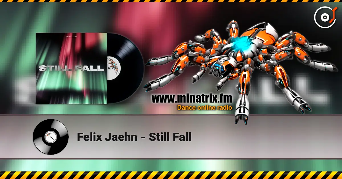 Felix Jaehn - Still Fall жоғары сапада онлайн тыңдау | Minatrix.FM