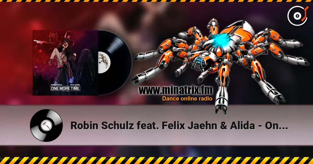 Robin Schulz feat. Felix Jaehn & Alida - One More Time жоғары сапада онлайн тыңдау | Minatrix.FM