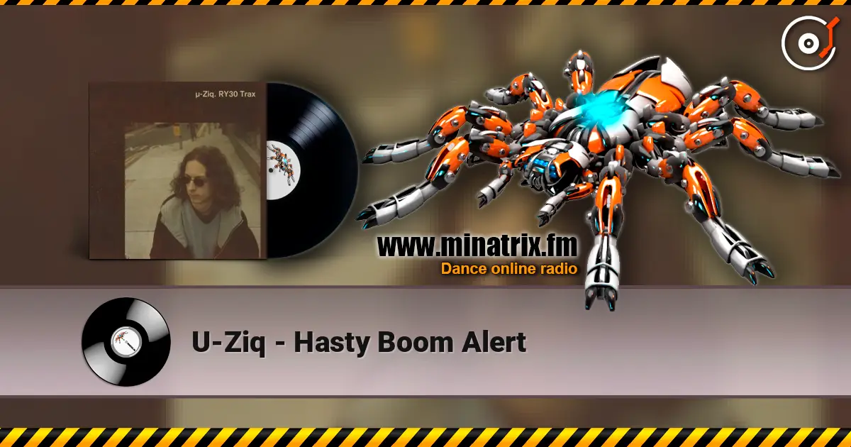 U-Ziq - Hasty Boom Alert жоғары сапада онлайн тыңдау | Minatrix.FM
