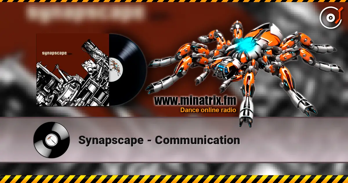 Synapscape - Communication жоғары сапада онлайн тыңдау | Minatrix.FM