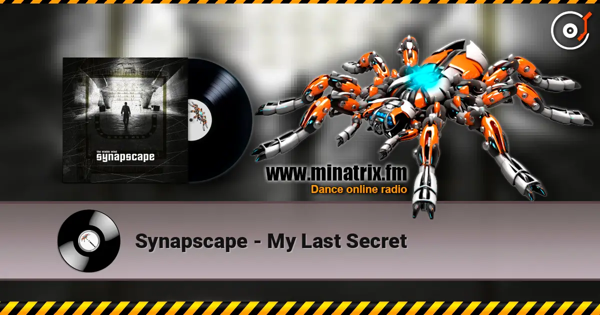 Synapscape - My Last Secret жоғары сапада онлайн тыңдау | Minatrix.FM