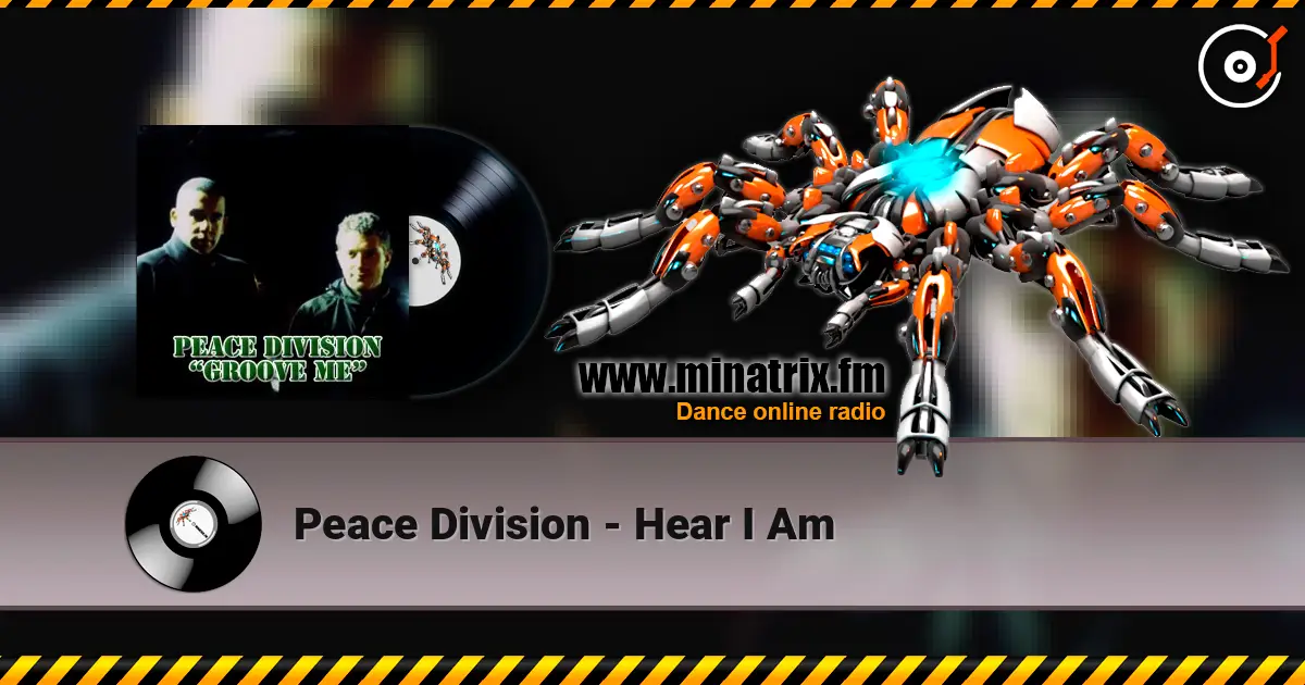 Peace Division - Hear I Am жоғары сапада онлайн тыңдау | Minatrix.FM